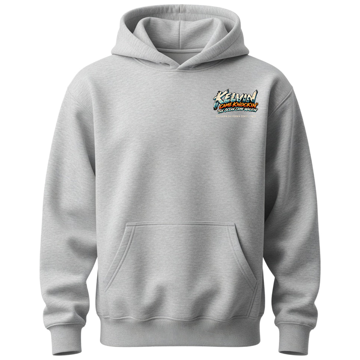 KELVIN CAME KNOCKIN - SoCal Coastal Wave Hoodie 2026