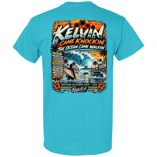 KELVIN CAME KNOCKIN - SoCal Coastal Wave T-Shirt 2026