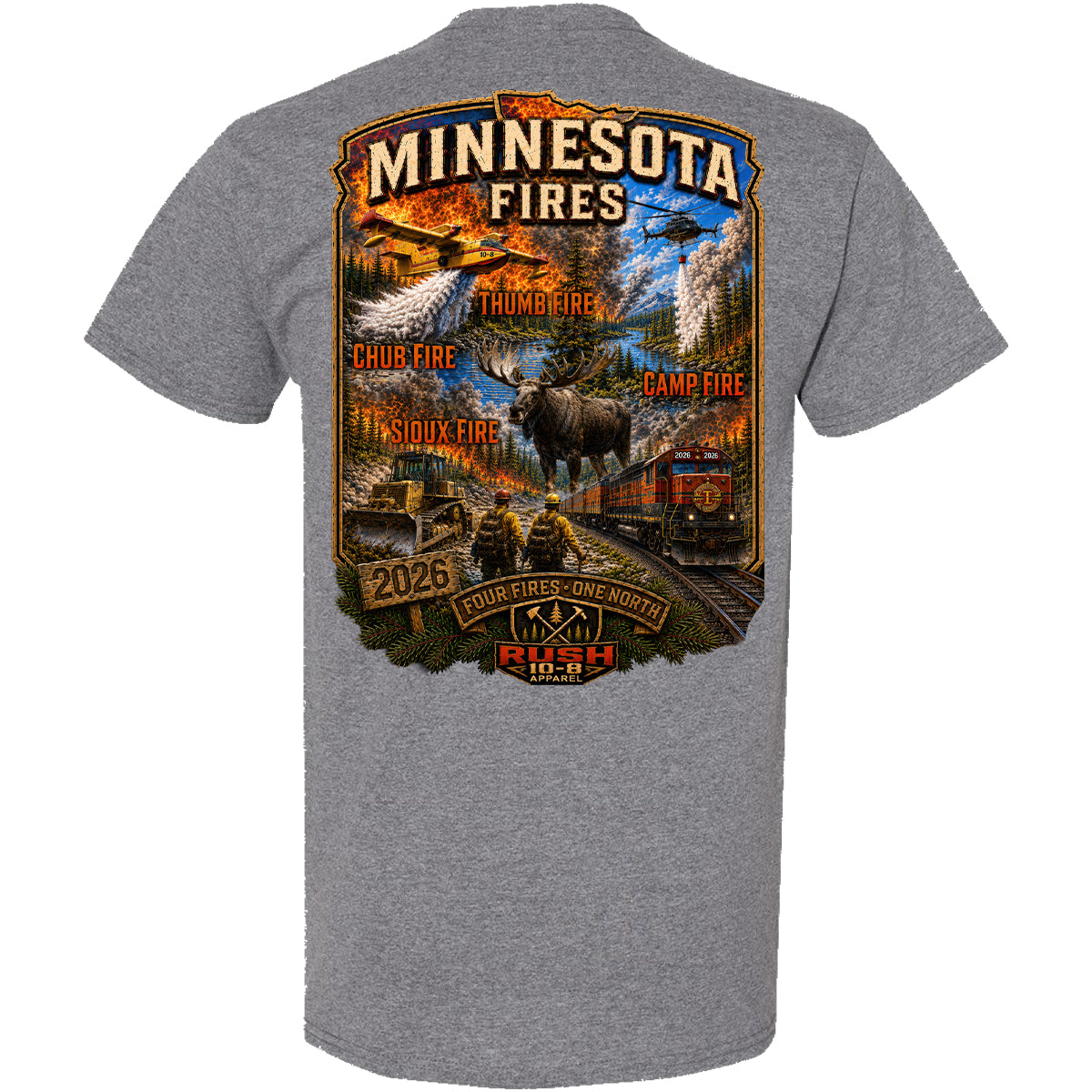 THE MINNESOTA FIRES (THUMB, SIOUX, CAMP, CHUB FIRES) SHIRT 2026