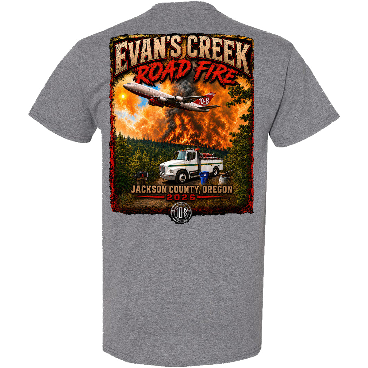THE EVANS CREEK ROAD FIRE SHIRT 2026