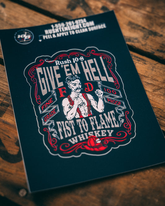 Give 'Em Hell Firefighter Sticker