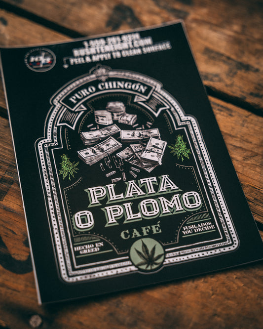 Plata O Plomo Sticker